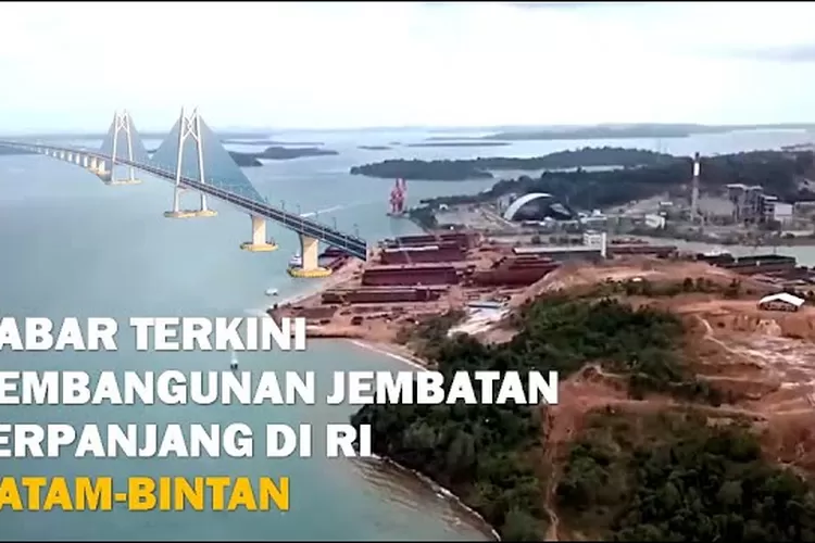 Bakal Jadi Yang Terpanjang Di Indonesia, Jembatan Batam-Bintan Mulai ...