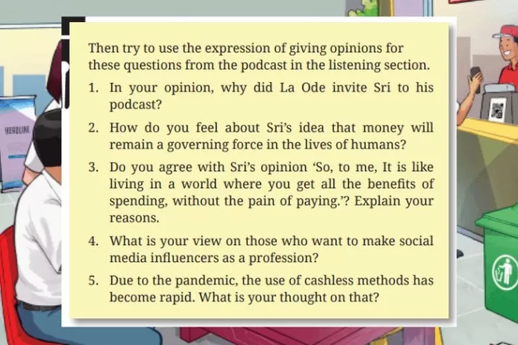 Bahasa Inggris kelas 12 halaman 69 Kurikulum Merdeka Activity 1: The expression of giving opinions for questions from the podcast in the listening section