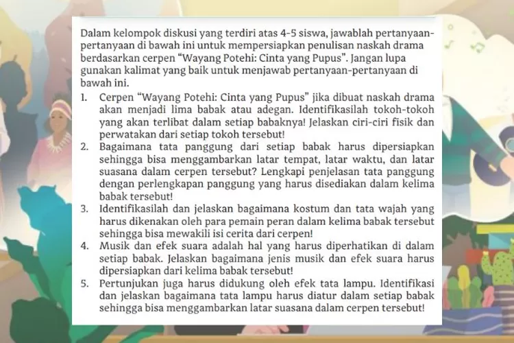 Bahasa Indonesia kelas 11 halaman 146 Kurikulum Merdeka: Penulisan naskah drama berdasarkan cerpen 'Wayang Potehi Cinta yang Pupus'