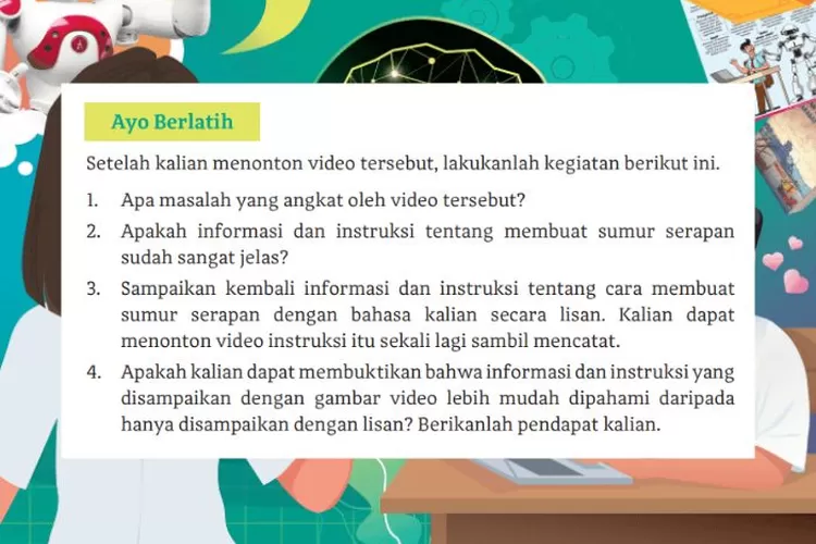 Bahasa Indonesia kelas 12 halaman 202 Ayo Berlatih Bab 6 Kurikulum Merdeka: Menganalisis video terkait cara menampung air hujan dengan biopori