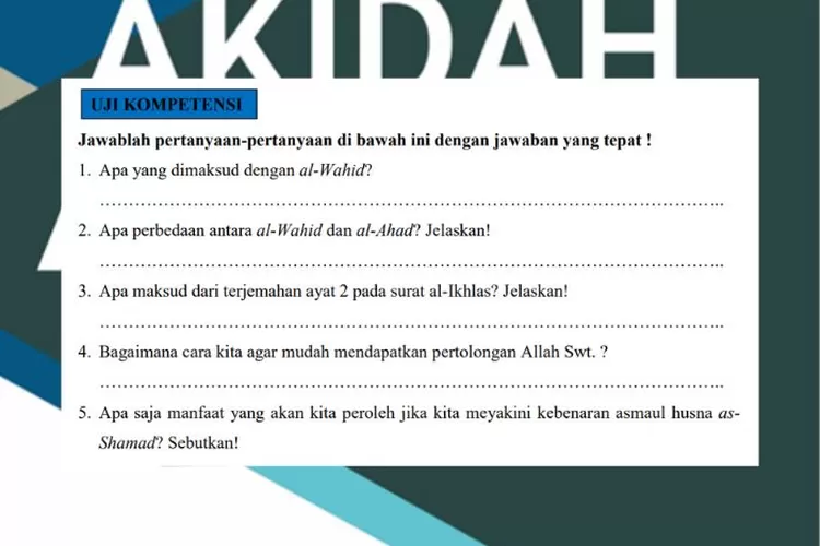 Akidah Akhlak kelas 6 halaman 97 Kurikulum Merdeka: Asmaul Husna Al Wahid, Al Ahad, As Shamad