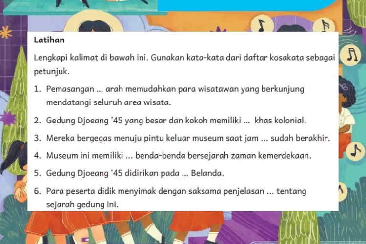 Bahasa Indonesia kelas 5 Bab 6 halaman 128 Kurikulum Merdeka: Lengkapi kalimat rumpang dengan kata dari daftar kosakata