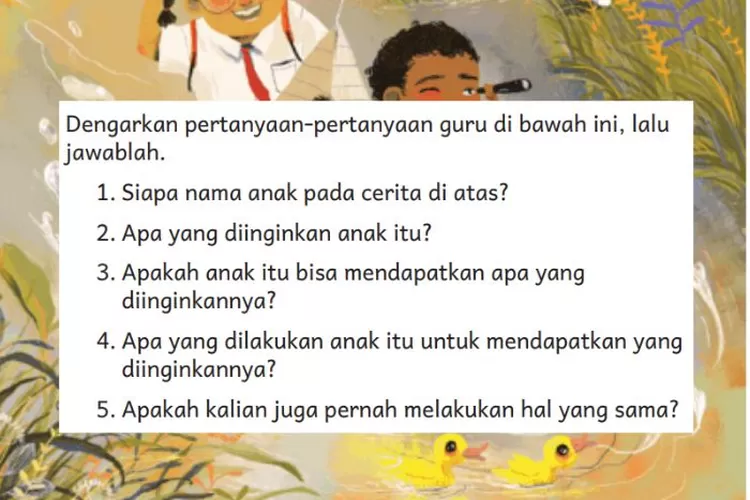 Bahasa Indonesia kelas 1 Bab 7 halaman 172 Kurikulum Merdeka: Menganalisis teks cerita anak tentang keinginan dan kebutuhan