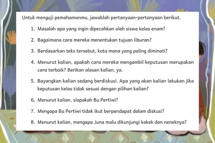 Bahasa Indonesia kelas 6 Bab 6 halaman 143 Kurikulum Merdeka: Analisis isi teks 'Liburan Perpisahan Kelas' dengan jawab pertanyaan