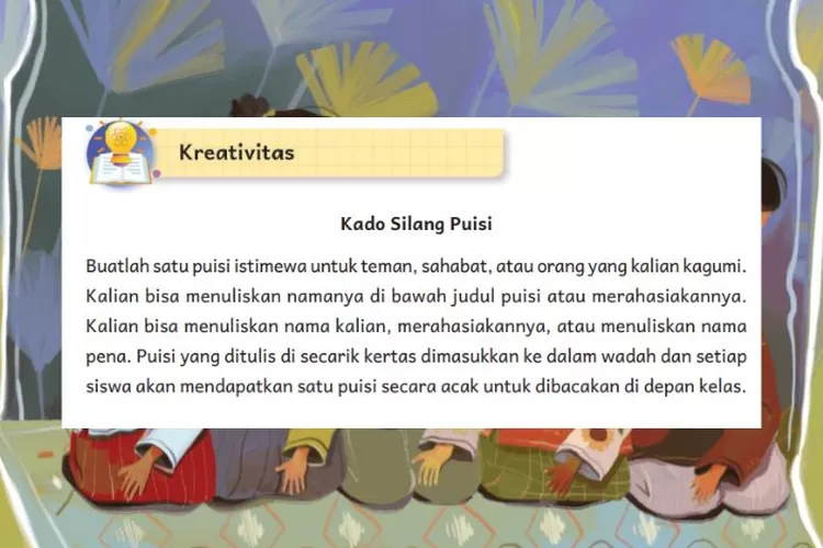 Bahasa Indonesia kelas 6 halaman 184 Kurikulum Merdeka Kado Silang Puisi: Membuat puisi tentang teman atau idola