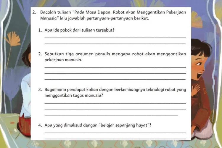 Bahasa Indonesia kelas 6 Bab 8 halaman 200 Kurikulum Merdeka: Analisis fakta dalam teks bacaan 'Pada Masa Depan, Robot akan Menggantikan Pekerjaan Manusia'