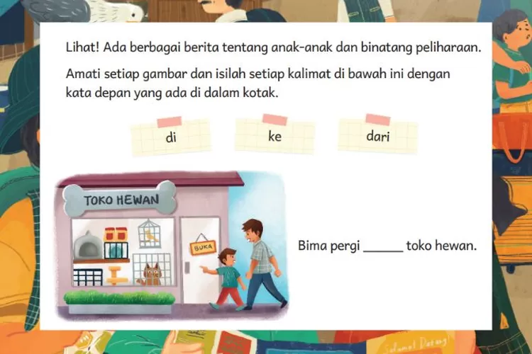 Bahasa Indonesia kelas 3 Bab 7 halaman 160 Kurikulum Merdeka: Kata depan dalam sebuah kalimat