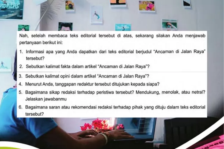 Bahasa Indonesia kelas 12 SMA/MA Paket C Modul 14 halaman 6 7 Kurikulum Merdeka: Analisis teks editorial 'Ancaman di Jalan Raya'