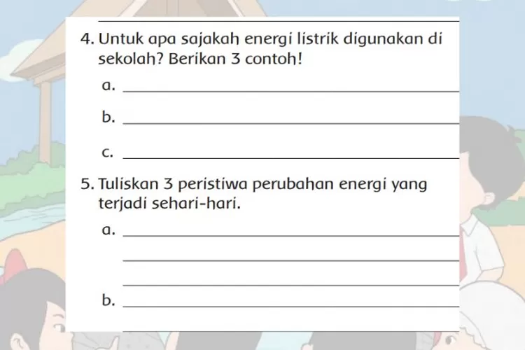 Tema 6 kelas 3 Subtema 2 Pembelajaran 5 halaman 90 91 Kurikulum 2013: Perilaku hemat, contoh energi listrik digunakan di sekolah, perubahan energi