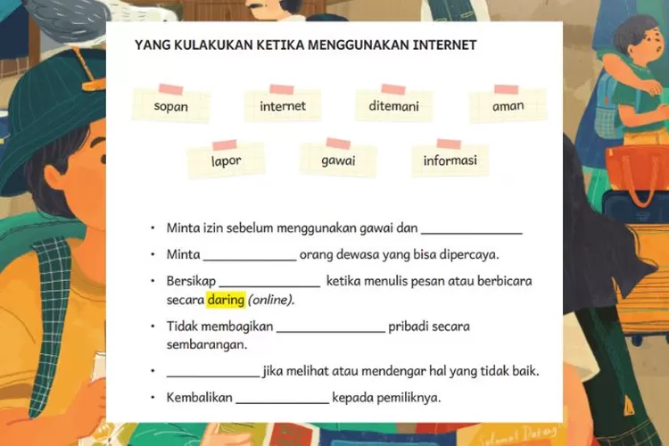 Bahasa Indonesia kelas 3 halaman 191 Bab 8 Kurikulum Merdeka: Melengkapi kalimat rumpang dengan kosakata dalam kotak