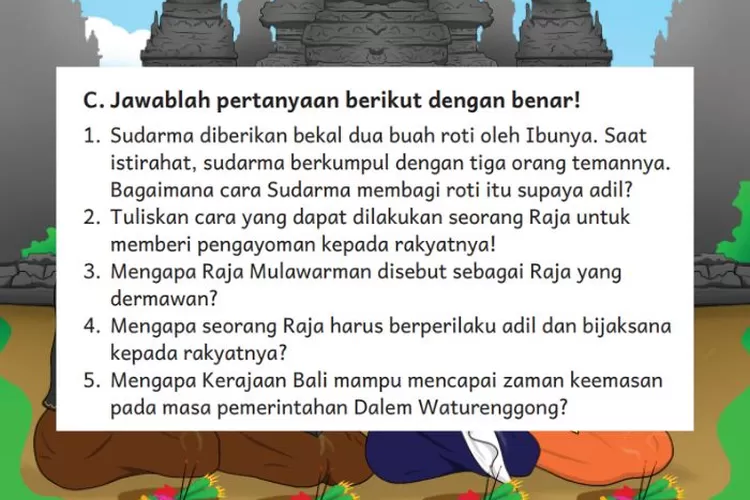 Agama Hindu kelas 3 SD halaman 160 Asesmen Bab 5 Bagian C Kurikulum Merdeka: Tokoh kerajaan Hindu di Indonesia