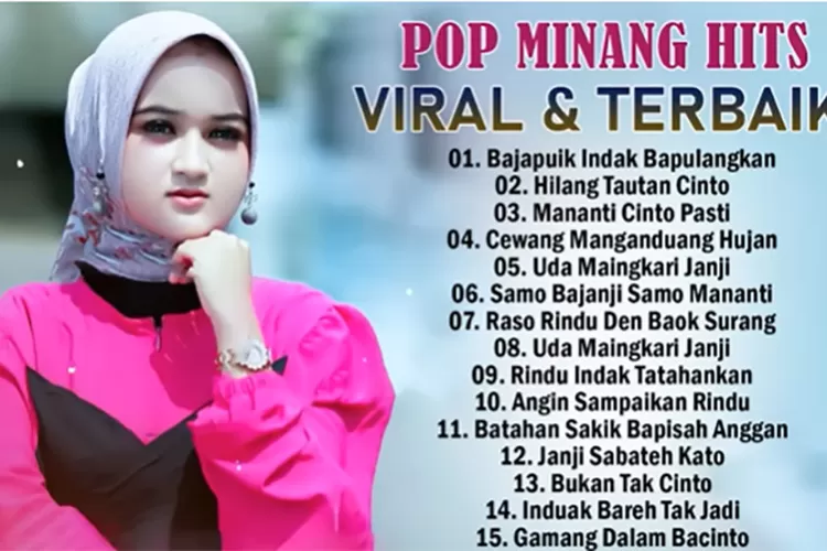 Lagu Pop Minang Paling Hits dan Viral 2024 Enak Didengar 2024 Plus Lirik Lagunya paling ditunggu-tunggu pecinta musik di Sumatera Barat.