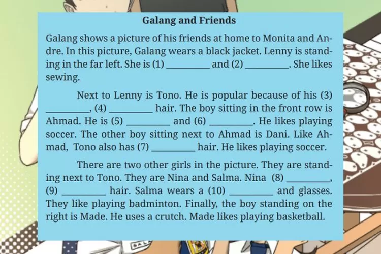Bahasa Inggris kelas 7 halaman 44 Section 3 Unit 3 Chapter 1 Kurikulum Merdeka: Complete the Blanks with the Correct Words in the Text Galang and Friends