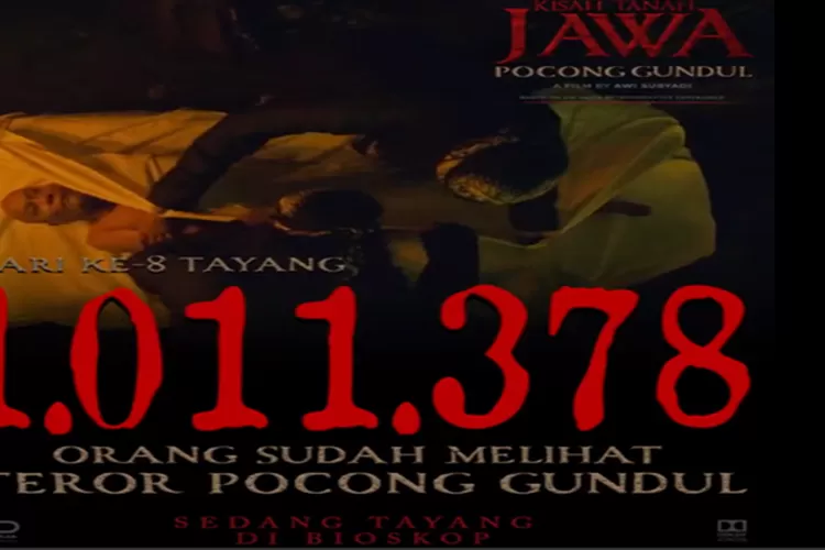 Jumlah Penonton Film Kisah Tanah Jawa Pocong Gundul Hingga Hari Ke 8 Tayang Capai 1011378 