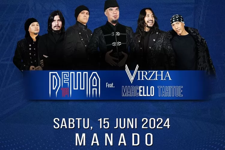 Siap-siap Baladewa! Dewa 19 hadir di Manado 15 Juni 2024. Dapatkan tiket mulai Rp200 ribuan di Dewatiket.id. Jangan sampai ketinggalan! (DewaTiket.id / GoraJuara.com)