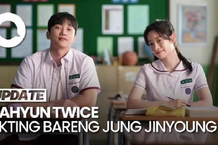 Dahyun TWICE dan Jung Jinyoung B1A4 Bersatu di Layar Lebar dalam Remake 'You Are The Apple of My Eye' Versi Korea: Kisah Cinta dan Dewasa yang Memikat (Tangkapan Youtube / GoraJuara.com)