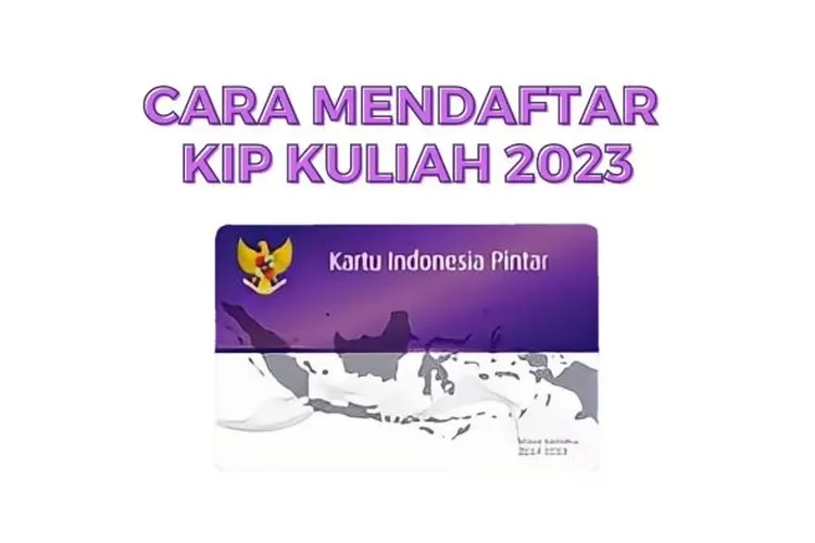 Hanya Sampai 20 November, KIP Kuliah 2023 Ditutup, Simak Di Sini Cara ...