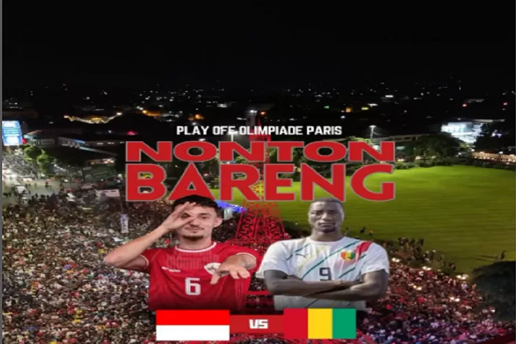 INFO Lokasi Nobar Timnas Indonesia U23 vs Guinea Play Off Olympiade