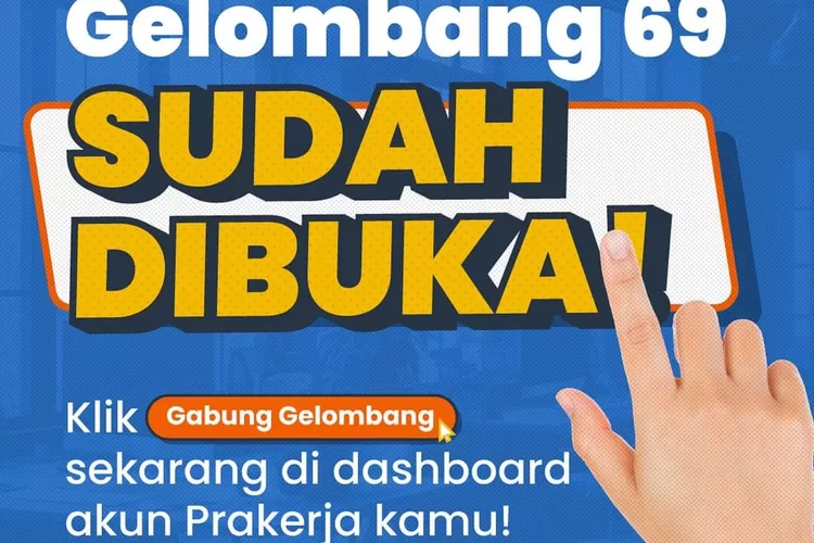 Kartu Prakerja Gelombang 69 Sudah Dibuka! Ini Syarat dan Cara Daftarnya (Instagram/@prakerja.go.id)