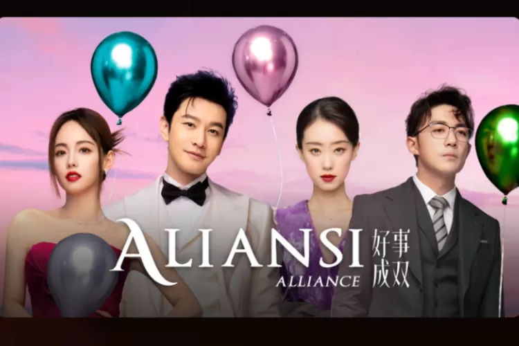 Alliance Drama China dengan Sub Indo Tayang di Sini Ini Sinopsis dan