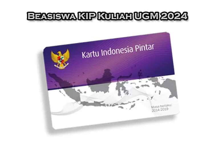 Pendaftaran Beasiswa KIP Kuliah Di UGM Dibuka, Ini Info Cara Daftar Dan ...