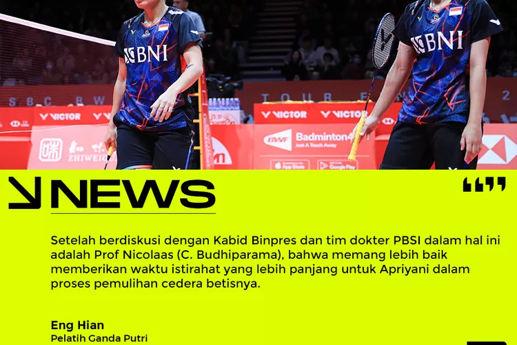 Pasangan Apriyani/Fadia mundur dari Malasysia Open 2024 karena butuh waktu pemulihan cidera betia Apriyani. (PBSI)