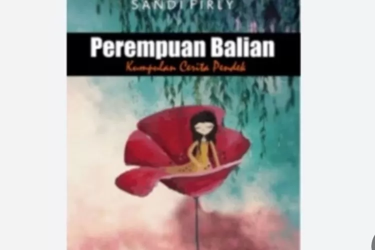 Kumpulan Cerpen Perempuan Balian (KLIKANGGARAN )