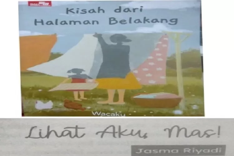 Ketidaksetaraan Gender Pada Cerpen Lihat Aku Mas!&rsquo; Karya Jasma Riyadi (Dok. Pribadi)