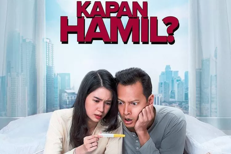 Sinopsis Dan Cara Nonton Film Kapan Hamil Dibintangi Laura Basuki Dan Fedi Nuril Banten Raya 