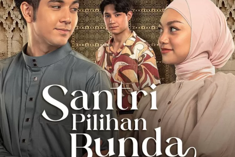 Sinopsis Santri Pilihan Bunda Episode 6 Jasmine Muncul Benarkan Orion Buah Hatinya Dengan 