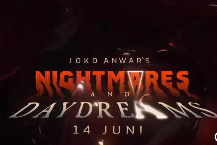 Serial Nightmares And Daydreams Karya Joko Anwar Akan Rilis 14 Juni ...