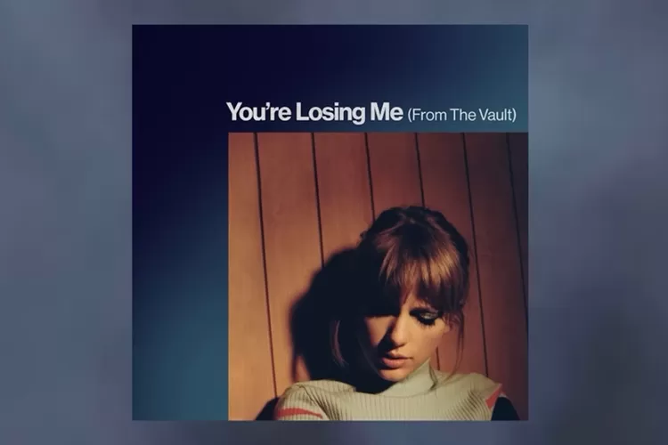 Lirik You're Losing Me, Lagu Baru yang jadi Curahan Hati Taylor Swift