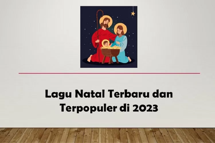 5 Playlist Lagu Natal Terbaru Dan Terpopuler Di 2023, Lengkap Dengan ...