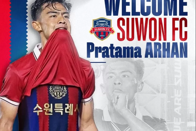 Langkah Menarik Pratama Arhan Bergabung dengan Suwon FC di Korea Selatan.