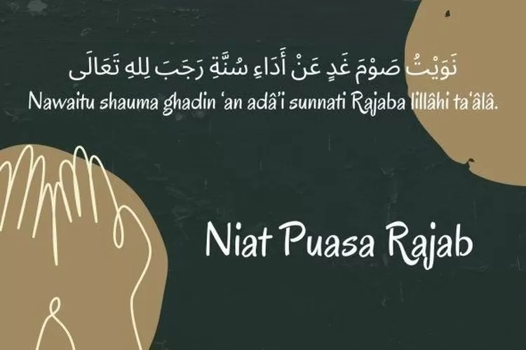 Puasa 10 Rajab Keistimewaan Dan Amalan Yang Dianjurkan: Salah Satu Cara ...