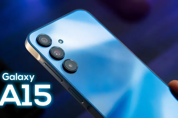 Samsung Galaxy A15 Dibanderol 2 Jutaan, Layar Super AMOLED, Sistem Keamanan Super Canggih.