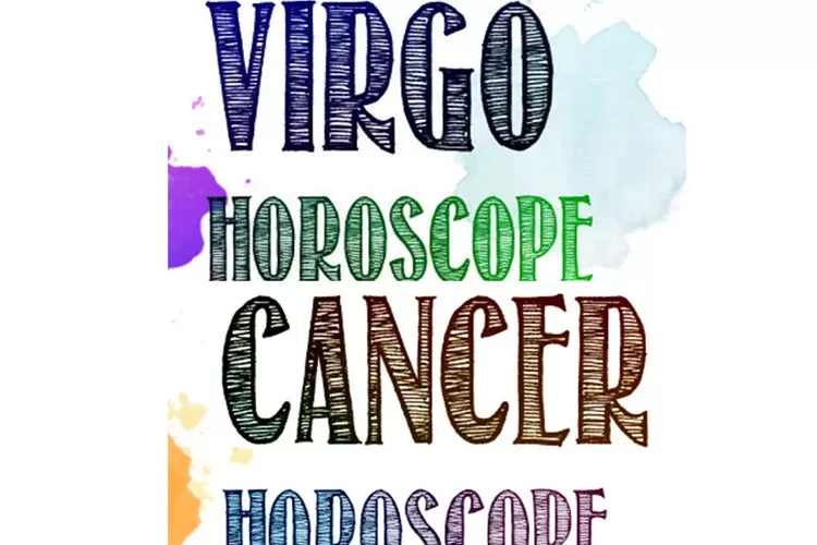 Zodiak Cancer, Leo, Virgo Jangan Pernah Ragu dan Tetap Percaya Diri untuk Hari Esok!