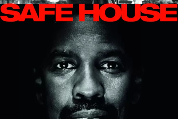 Sinopsis Film Safe House (2012).