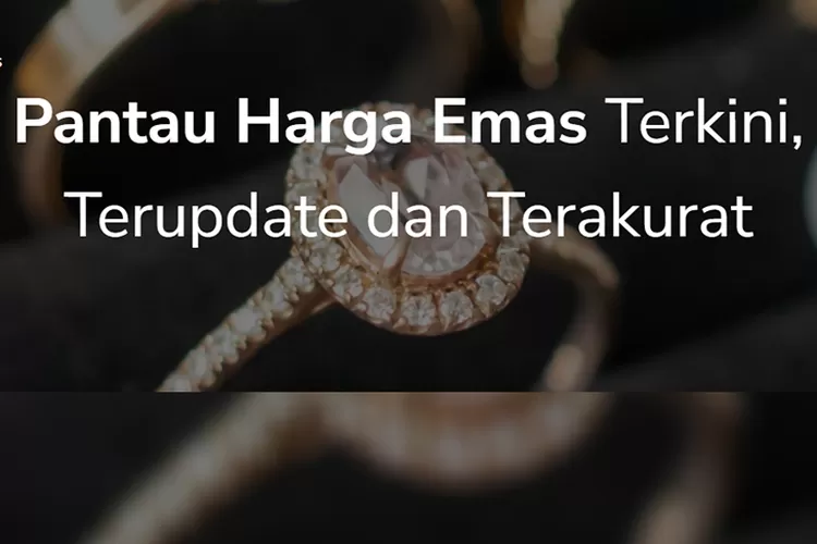 Harga Emas Hari Ini di Pegadaian 26 Mei 2025.