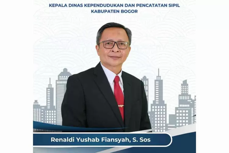 Kepala Dinas Kependudukan dan Pencatatan Sipil atau Disdukcapil Kabupaten Bogor, Renaldi Yushab Fiansyah, S.Sos.