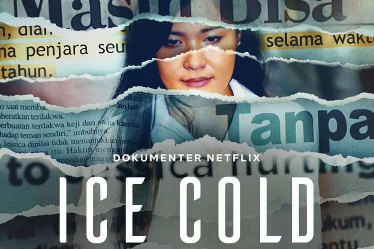 6 Fakta Film Dokumenter Ice Cold Murder Coffee And Jessica Wongso Yang Dirilis Netflix Ayo 5577