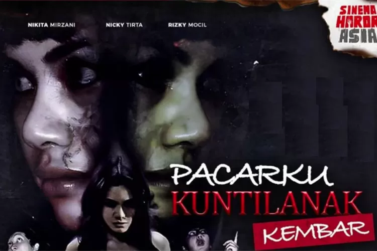 Sinema Horor Asia! Sinopsis Film Pacarku Kuntilanak Kembar, di ANTV 10