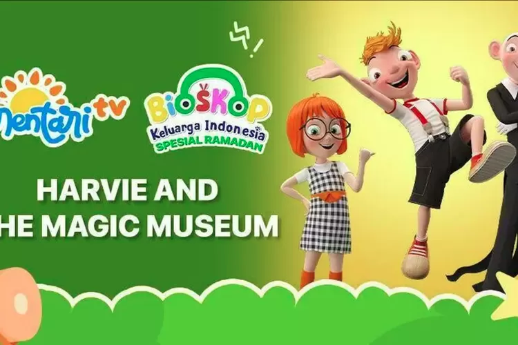 Jadwal Acara Mentari TV Hari Kamis, 5 September 2024: Nantikan Bioskop Keluarga Indonesia Harvie and the Magic Museum serta Beragam Animasi Menghibur (vidio)