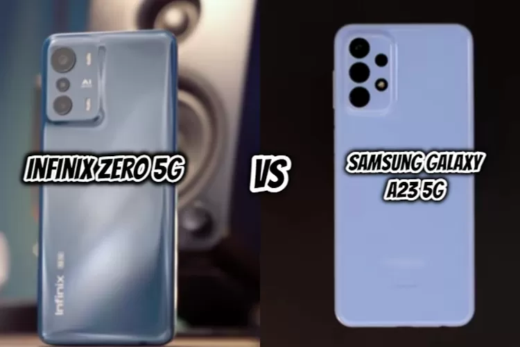 infinix zero 5g vs samsung a22 5g