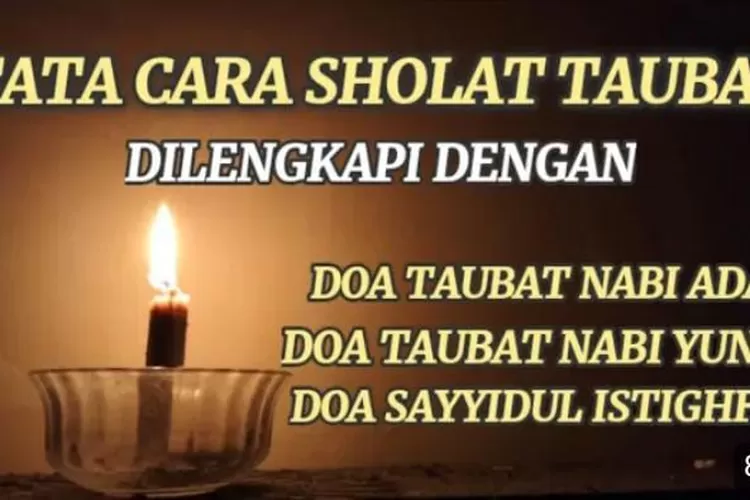 Tata Cara Salat Taubat: Doa Nabi Adam, Nabi Yunus, Dan Sayyidul ...