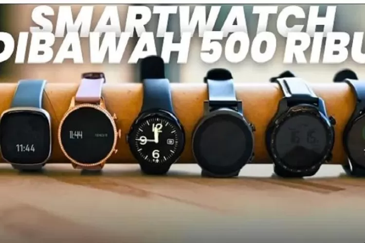 Rekomendasi 5 Smartwatch Terbaru 2024, Harga Mulai 150 Ribu Hingga 600 Ribuan Saja, Simak Tipe Apa Saja! (Foto: Youtube)