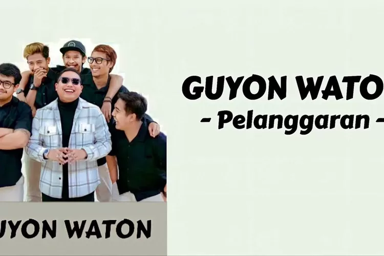 Lirik Lagu Pelanggaran - Guyon Waton (Youtube: Lirik Lagu Viral)