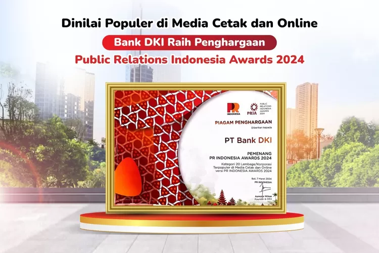 BPD Pemprov DKI Jakarta Bank DKI meraih penghargaan  Public Relations Indonesia Awards 2024.