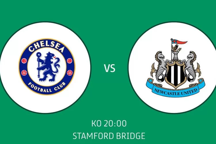 LINK Live Streaming dan Prediksi Line Up Chelsea Vs Newcastle