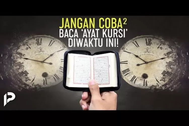 Baca Ayat Kursi Arab Dan Latin Lengkap Keutamaan Dalam Mengamalkan